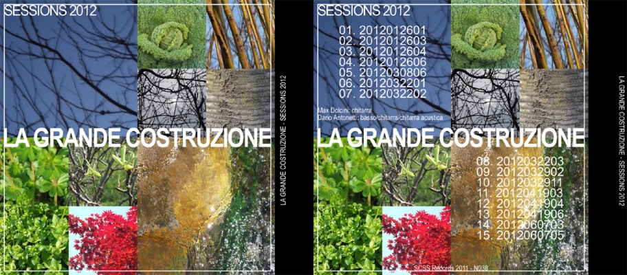 n038 la grande costruzione: sessions 2012 2012